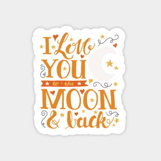 I Love You to the Moon and Back in Orange and Grey Sticker